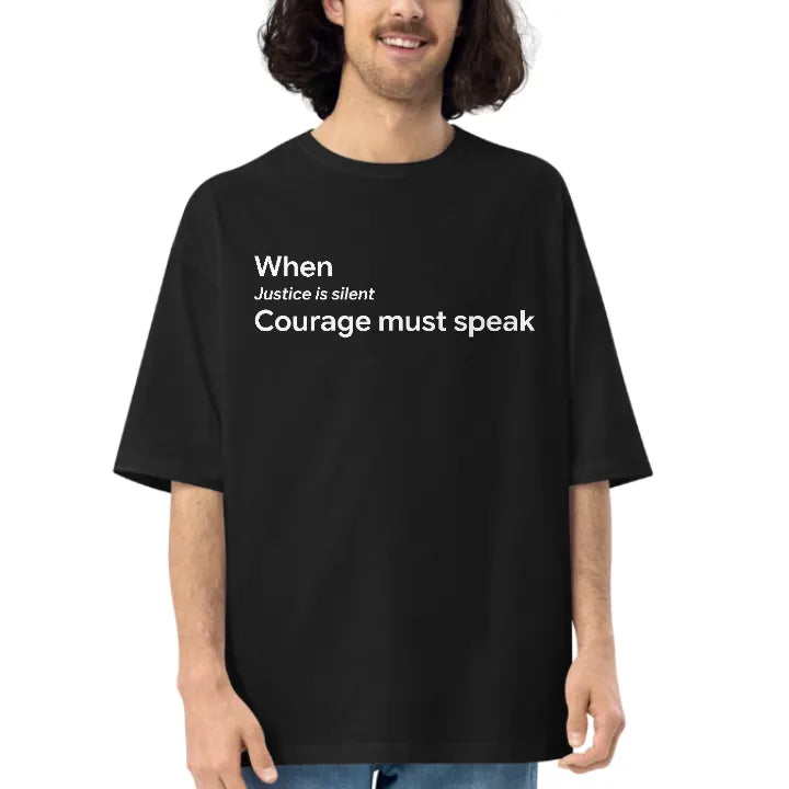 The Courage Oversized Tee